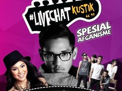 LIVECHATkustik Spesial Bareng Afgan Bulan Ini