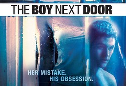 The Boy Next Door: Teror Si Ganteng Tetangga Baru yang Posesif
