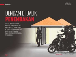Dendam di Balik Penembakan