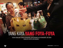Yang Kaya yang Foya-foya
