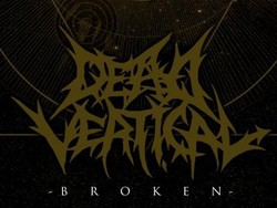 Dead Vertical Bicara Soal Moral Generasi Masa Kini di Broken