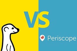 Meerkat vs Periscope, Pilih Mana?
