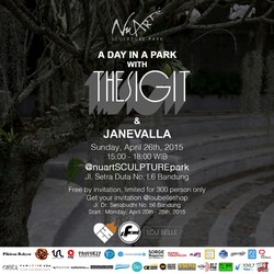 A DAY IN A PARK WITH THE SIGIT & JANEVALLA