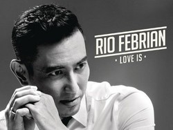 Love Is, Saat Rio Febrian Bicara Manis dan Pahitnya Cinta