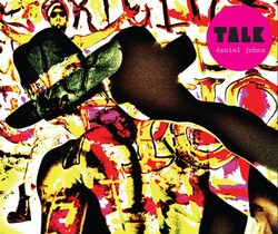 Album Talk: Identitas Baru Daniel Johns