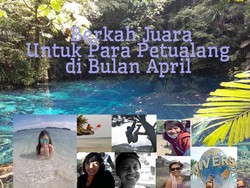 Berkah Juara Untuk Para Petualang di Bulan April