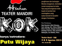 Ulang Tahun ke-44, Teater Mandiri Pentaskan KOK