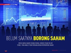 Belum Saatnya Borong Saham
