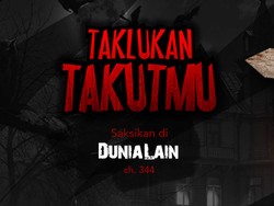 Taklukan Takutmu, Kunjungi Tempat Angker Hingga Telusuri Sejarah Kuntilanak