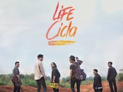 Life Cicla Lahir dari Idealisme Tema Sosial