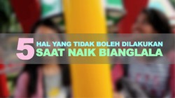 5 Hal yang Tidak Boleh Dilakukan Saat Naik Bianglala