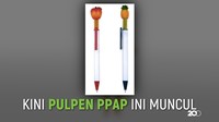 Inilah Bentuk Nyata Pulpen PPAP