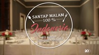 Santap Malam Spesial Dalam Cerita 100 Persen Indonesia