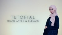 Tutorial: Hijab Layer dan Elegan