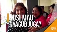 Susi Mau Nyagub Juga?