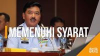 Ini Alasan Komisi I Menyetujui Marsekal Hadi Menjadi Panglima TNI