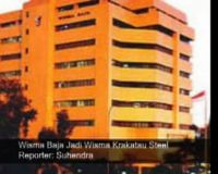 Wisma Baja Ubah Nama Jadi Wisma Krakatau Steel