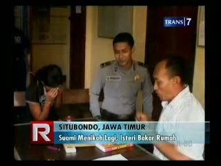 Suami Menikah, Istri Bakar Rumah