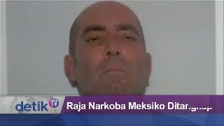 Raja Narkoba Meksiko Ditangkap