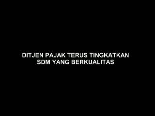 Ditjen Pajak Terus Tingkatkan SDM yang Berkualitas
