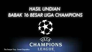 Hasil Drawing 16 Besar Liga Champions