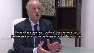Del Bosque Berbicara Persiapan La Roja Sebelum ke Brasil