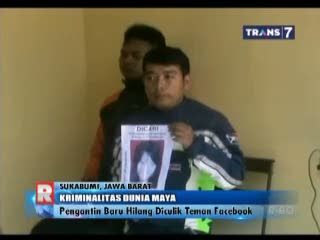 Pengantin Baru Hilang Diculik Teman Facebook