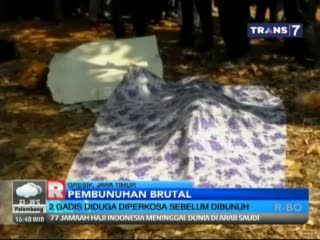 2 Gadis Diduga Jadi Korban Perkosaan Sebelum Dibunuh