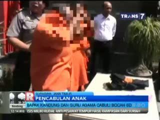 Bapak Kandung dan Guru Agama Cabuli Bocah SD