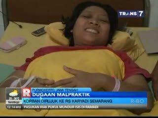 Korban Malpraktek Dirujuk ke RS Karyadi Semarang