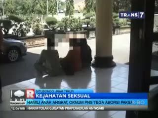 Hamili Anak Angkat, Oknum PNS Tega Aborsi Paksa 