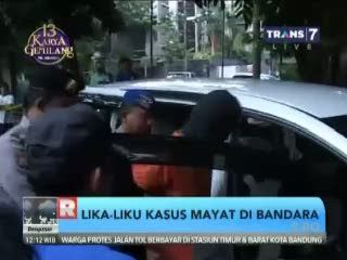 Lika-Liku Kasus Mayat di Bandara