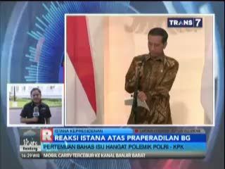 Reaksi Istana Atas Praperadilan BG