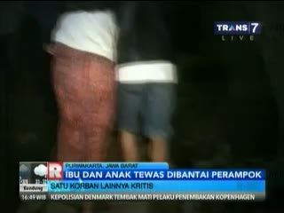 Ibu dan Anak Tewas Dibantai Perampok