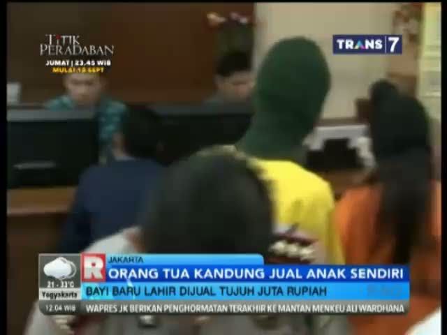 Tega! Orang Tua Kandung Jual anaknya sendiri