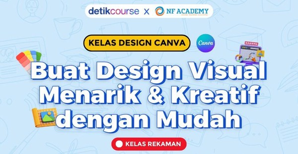 Dari Nol Jadi Jago Desain, Belajar Canva Bareng Mentor Profesional