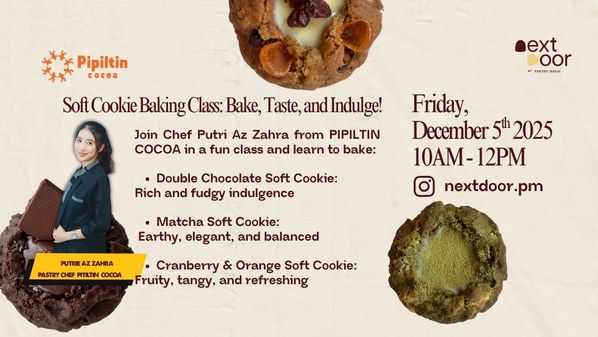 Kreasi Cookies Premium untuk Rayakan Liburan Bareng Chef dari Pipiltin Cocoa!