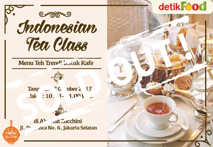 Indonesian Tea Class : Menu Teh Trendi Untuk Kafe
