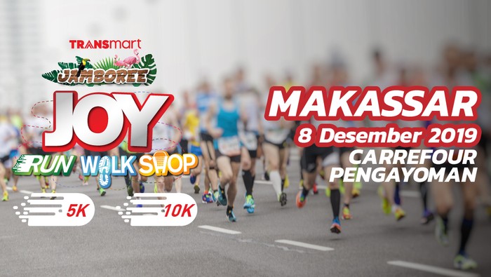 Carrefour Pengayoman Makassar Joy Run Walk Shop 2019