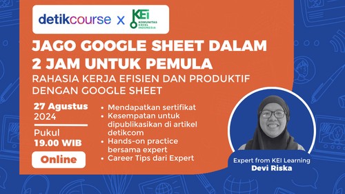 detikCourse : Kelas Google Spreadsheet Bersertifikat, Jago dalam 2 Jam!