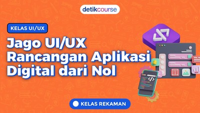 detikcourse VOD: Kelas UI/UX
