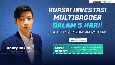 Kuasai Investasi Multibagger Dalam 5 Hari: Belajar Langsung Dari Andry Hakim!