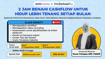 detikcourse:  2 Jam Benahi Cashflow untuk Hidup Lebih Tenang Setiap Bulan