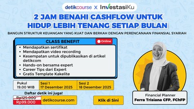 detikcourse:  2 Jam Benahi Cashflow untuk Hidup Lebih Tenang Setiap Bulan