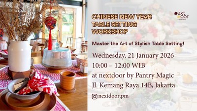 Chinese New Year Table Setting Workshop  Kuasai Seni Menata Meja Bersama Maureen