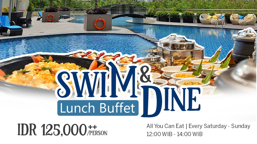 Swim & Dine Lunch Buffet at Swiss-Belresidences Rasuna Epicentrum