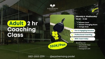 East Kemang Padel Court - Adult 2 Hour Coaching Class