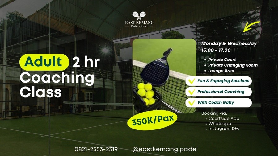East Kemang Padel Court - Adult 2 Hour Coaching Class