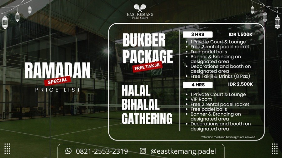 East Kemang Padel Court - Ramadan Special