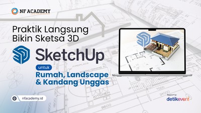 Praktik Langsung Bikin Sketsa 3D SketchUp untuk Rumah, Landscape & Kandang Unggas